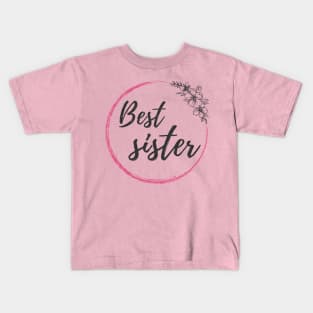 Best Sister Kids T-Shirt